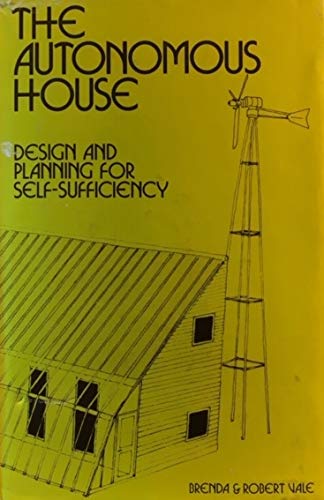 Autonomous House: Design and Planning for Self-Sufficiency book cover