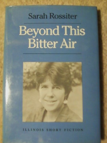 Beyond This Bitter Air: Stories book cover