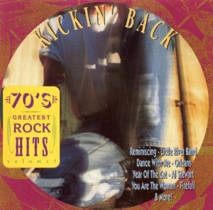 70's Greatest Rock Hits: Kickin' Back Vol.5