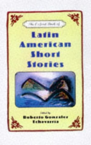 Oxford Book of Latin American Short Stories