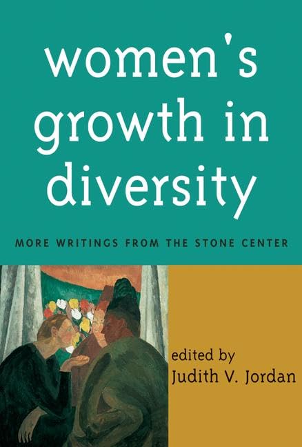 Women's Growth in Diversity: More Writings from the Stone Center book cover