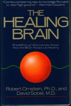 Healing Brain: Breakthrough Discoveries about How the Brain Keeps Us Healthy