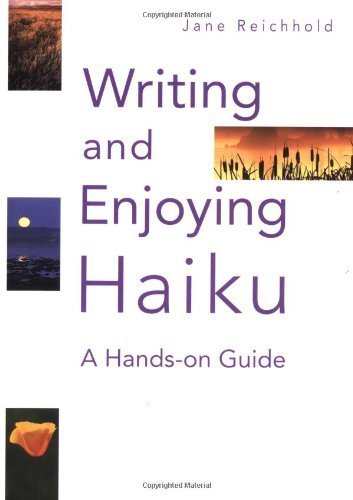 Writing and Enjoying Haiku: A Hands-On Guide book cover