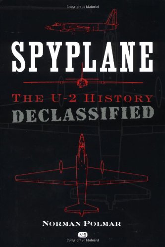 Spyplane: The U-2 History Declassified book cover