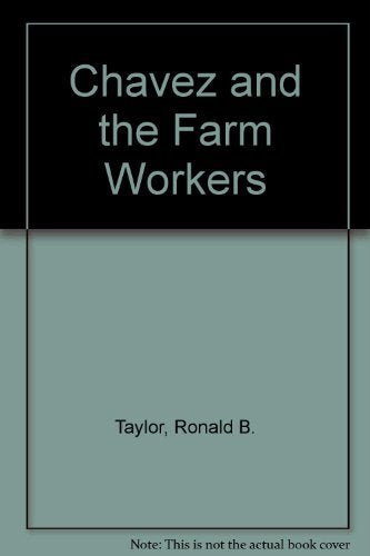 Chavez and the Farm Workers book cover
