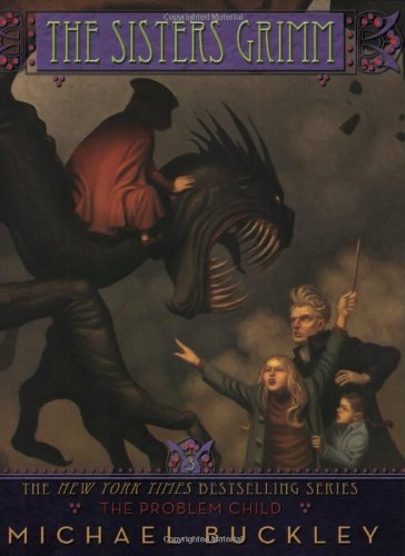 The Problem Child (The Sisters Grimm, Book 3) book cover