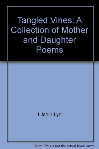 Tangled Vines: A Collection of Mother and Daughter Poems book cover
