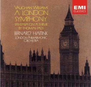 Ralph Vaughan Williams: A London Symphony (Symphony No. 2) / Fantasia on a Theme by Thomas Tallis - Bernard Haitink / London Philharmonic Orchestra book cover