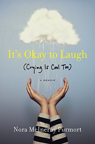 It's Okay to Laugh: (Crying Is Cool Too) book cover