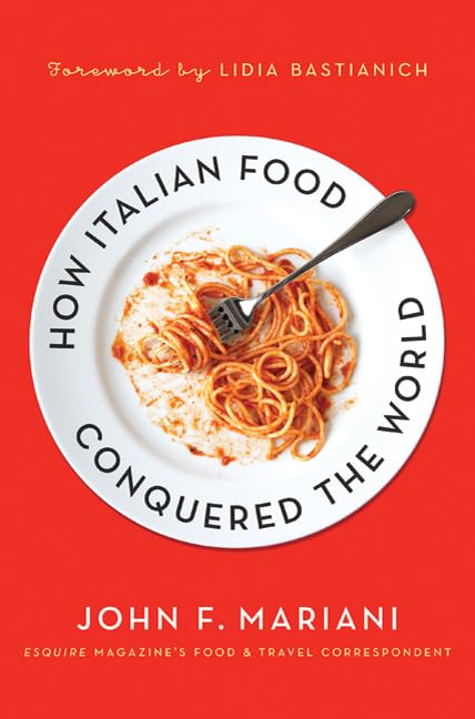 How Italian Food Conquered the World book cover