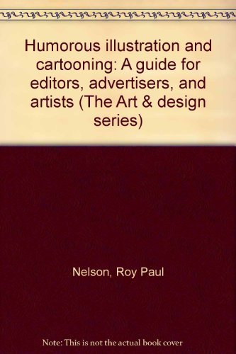 Humorous Illustration and Cartooning: A Guide for Editors, Advertisers, and Artists book cover