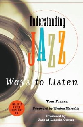 Understanding Jazz: Ways to Listen [With Audio CD] book cover