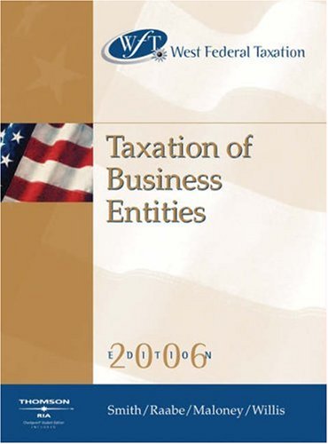 West Federal Taxation 2006: Taxation of Business Entities (with RIA and Turbo Tax Business) (2006) book cover