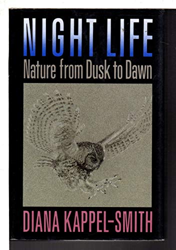 Night Life: Nature from Dusk to Dawn book cover