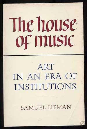 House of Music: Art in an Era of Institutions book cover