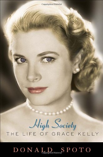 High Society: The Life of Grace Kelly book cover