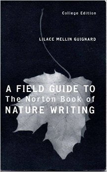 Field Guide to the Norton Book of Nature Writing, College Edition book cover