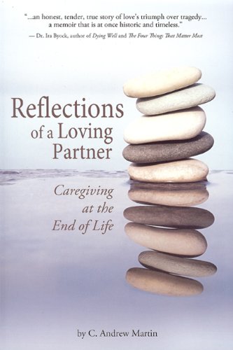 Reflections of a Loving Partner: Caregiving at the End of Life