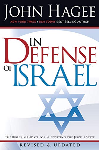 In Defense of Israel, Revised: The Bible's Mandate for Supporting the Jewish State book cover