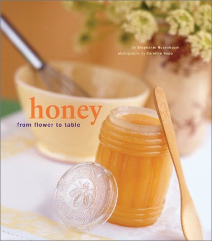 Honey: From Flower to Table book cover