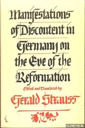 Manifestations of Discontent in Germany on the Eve of the Reformation: A Collection of Documents (Revised)