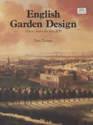 English Garden Design: History and Styles Since 1650 book cover