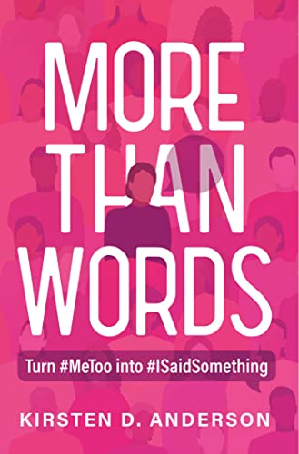 More Than Words: Turn #Metoo Into #Isaidsomething book cover