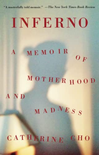 Inferno: A Memoir of Motherhood and Madness book cover