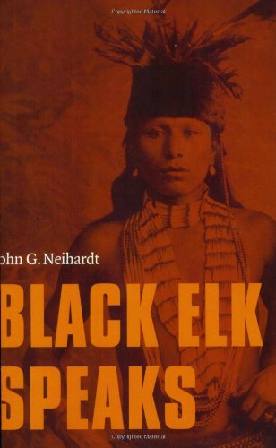 Black Elk Speaks, New Edition