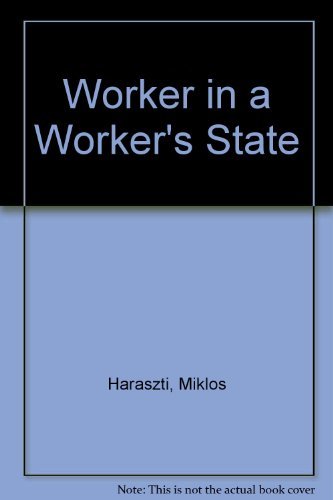 Worker in a Worker's State