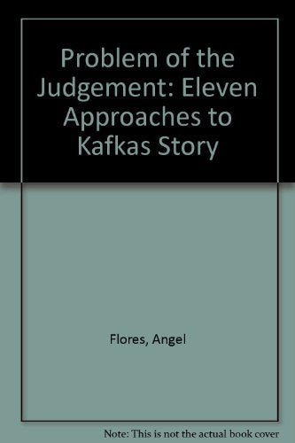 Problem of the Judgement: Eleven Approaches to Kafka's Story book cover