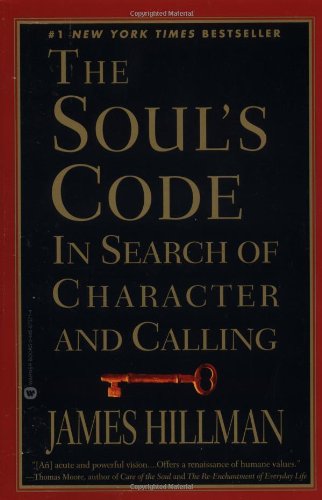 Soul's Code: In Search of Character and Calling book cover