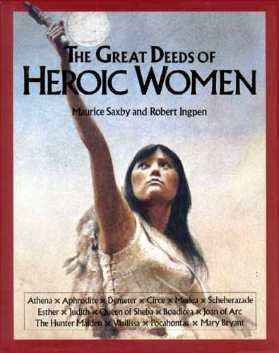 Great Deeds of Heroic Women