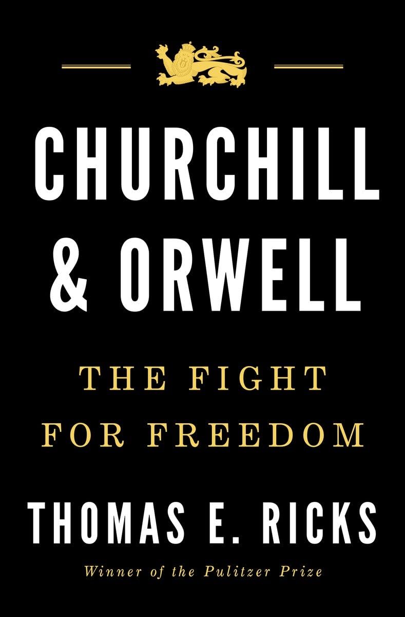 Churchill and Orwell: The Fight for Freedom book cover