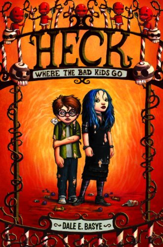 Heck: Where the Bad Kids Go book cover