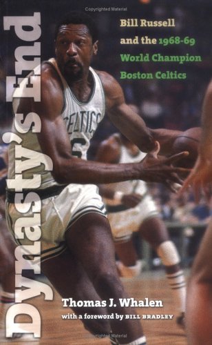Dynasty's End: Bill Russell and The1968-69 World Champion Boston Celtics book cover