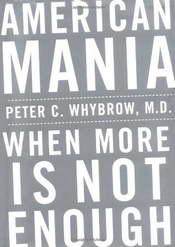 American Mania: When More Is Not Enough book cover