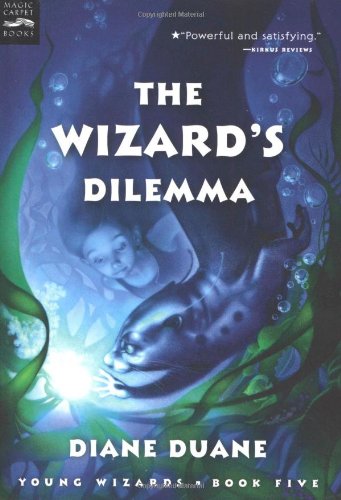 Wizard's Dilemma (Digest): The Fifth Book in the Young Wizards Series book cover