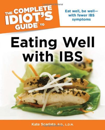 Complete Idiot's Guide to Eating Well with IBS