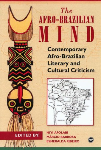 Afro-Brazilian Mind: Contemporary Afro-Brazilian Literary and Cultural Criticism