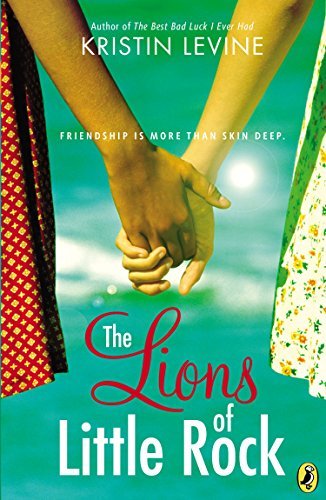 The Lions of Little rock (Friendship Is More Than Skin Deep) book cover