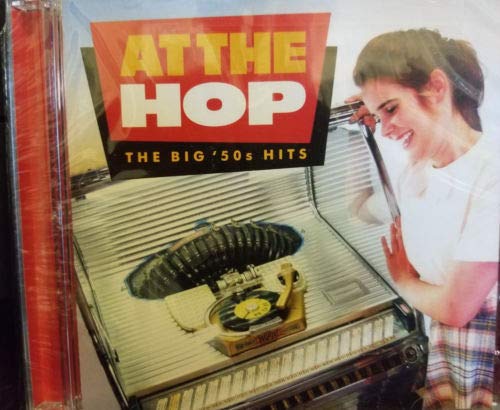 At The Hop: The Big '50s Hits (CD, 2015)