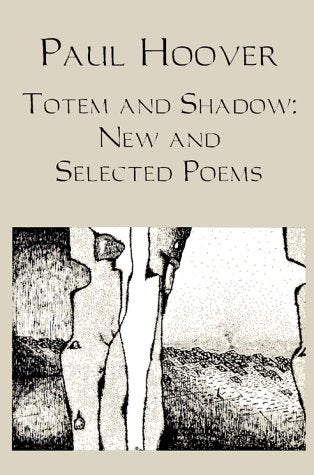 Totem and Shadow: New and Selected Poems book cover
