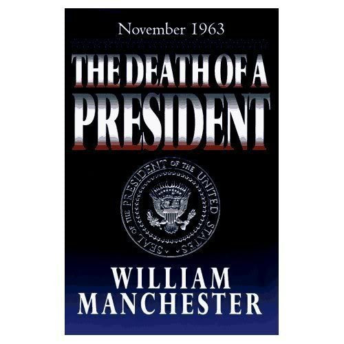 Death of a President, November 20-November 25, 1963 book cover