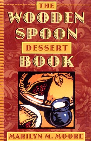 Wooden Spoon Dessert Book (Wooden Spoon Series, 3)