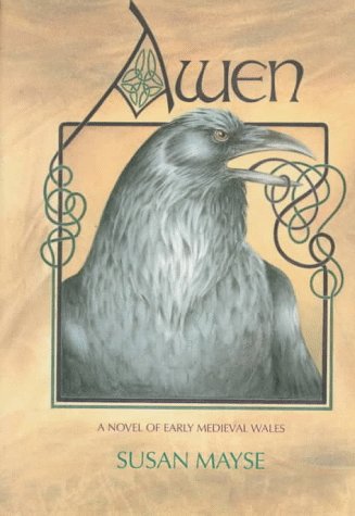 Awen: A Novel of Early Medieval Wales