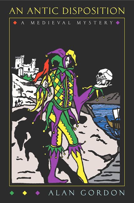 Antic Disposition: A Medieval Mystery book cover