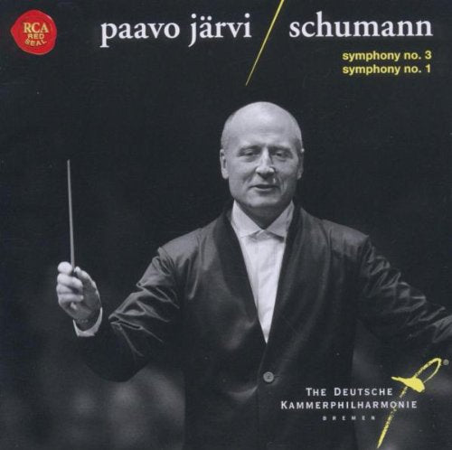Schumann: Symphonies Nos 1 & 3