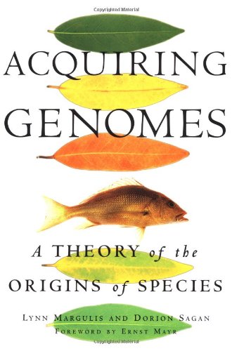 Acquiring Genomes: A Theory of the Origins of Species book cover