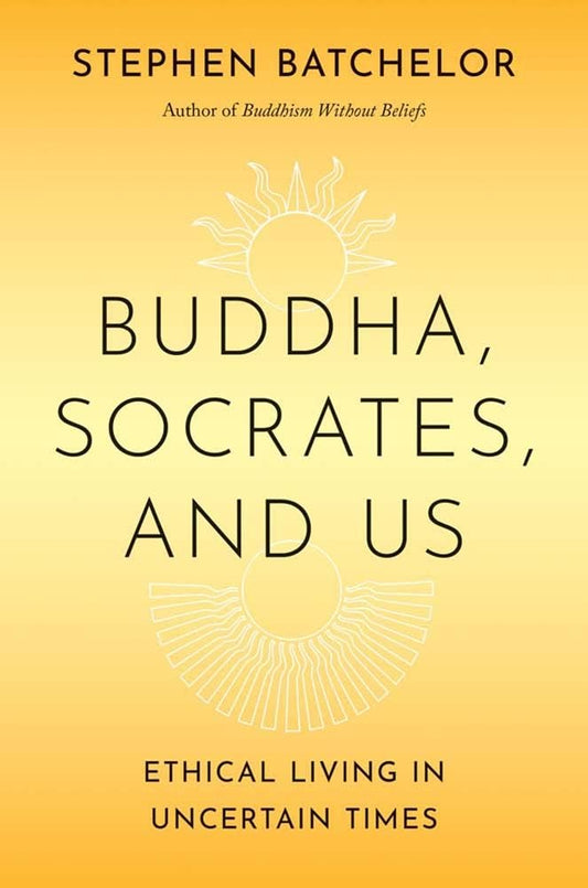 Buddha, Socrates, and Us book cover